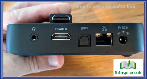 How to use android tv box tips