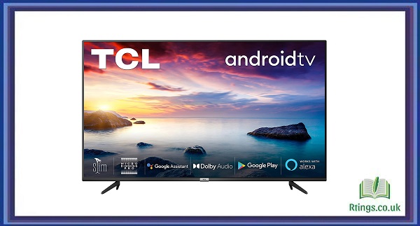 TCL 50P615K 50 Inch 4K Ultra HD Smart Android TV Review