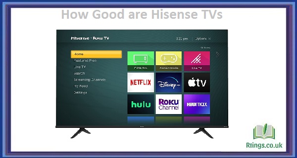 How Good are Hisense TVs