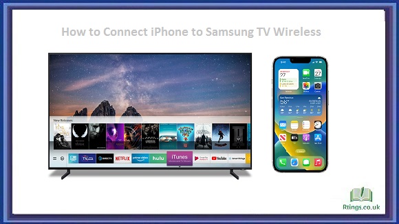 How to Connect iPhone to Samsung TV Wireless