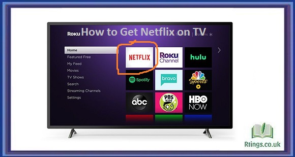How to Get Netflix on TV