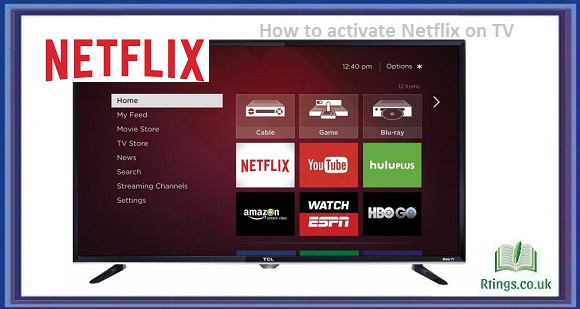 How to activate Netflix on TV