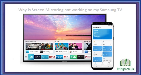 Why is Screen Mirroring not working on my Samsung TV