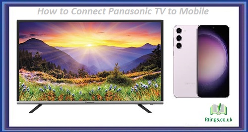 How to Connect Panasonic TV to Mobile
