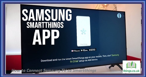 How to Connect Samsung TV to Smartthings