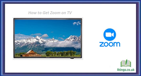 How to Get Zoom on TV