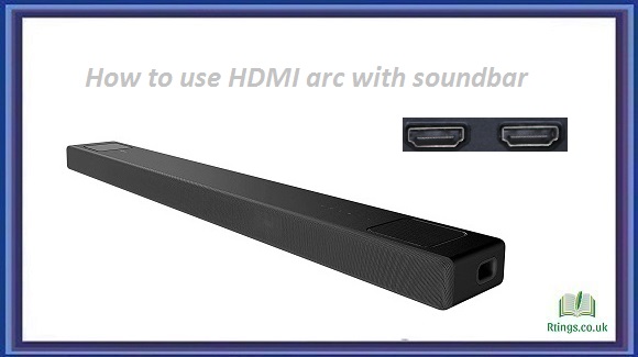 How to use HDMI arc with soundbar