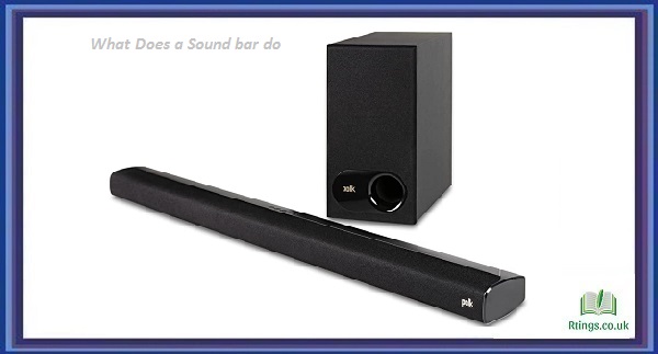 What Does a Sound bar do