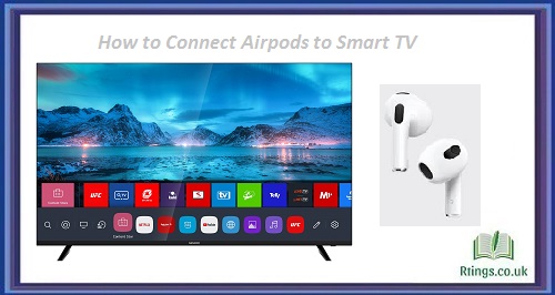 How to Connect Airpods to Smart TV