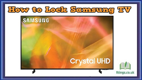 How to Lock Samsung TV