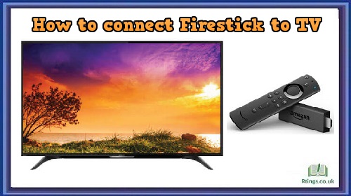 How to connect Firestick to TV