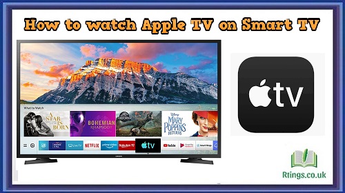 How to watch Apple TV on Smart TV