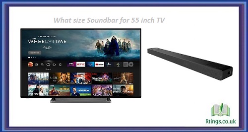 What size Soundbar for 55 inch TV