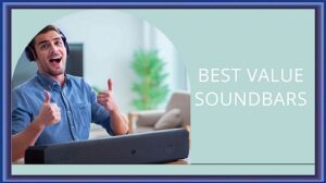 Best Value Soundbars uk